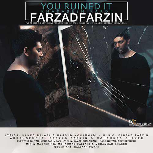 تک ترانه - دانلود آهنگ جديد Farzad-Farzin-Kharabesh-Kardi1 دانلود آهنگ فرزاد فرزین به نام خرابش کردی  