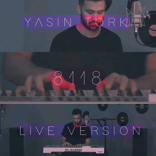 تک ترانه - دانلود آهنگ جديد Yasin-Torki-8118 دانلود ورژن پیانو آهنگ یاسین ترکی به نام 8118  