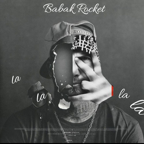 تک ترانه - دانلود آهنگ جديد Babak-Rocket-La-La-La-La دانلود آهنگ بابک راکت به نام لالالالا  