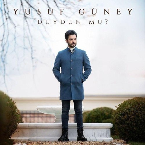 تک ترانه - دانلود آهنگ جديد Yusuf-Guney-Duydun-Mu دانلود آهنگ Yusuf Guney به نام Duydun Mu  