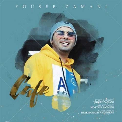 تک ترانه - دانلود آهنگ جديد Yousef-Zamani-Cafe دانلود آهنگ یوسف زمانی به نام کافه  