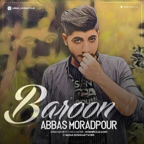 تک ترانه - دانلود آهنگ جديد Abbas-Moradpour-Baroon دانلود آهنگ عباس مرادپور به نام بارون  
