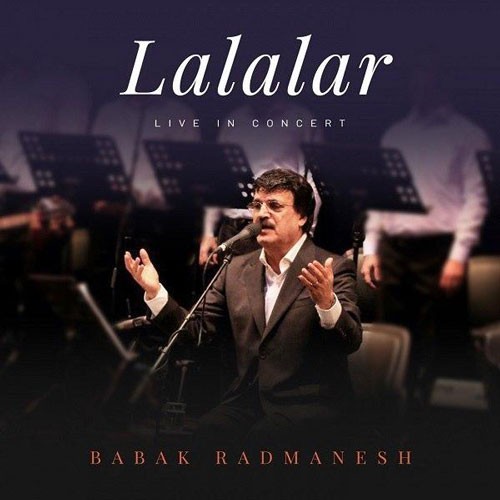 تک ترانه - دانلود آهنگ جديد Babak-Radmanesh-Lalalar دانلود آهنگ بابک رادمنش به نام لاله لر  