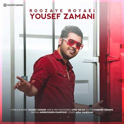 تک ترانه - دانلود آهنگ جديد Yousef-Zamani-Roozaye-Royaei دانلود آهنگ یوسف زمانی به نام روزای رویایی  