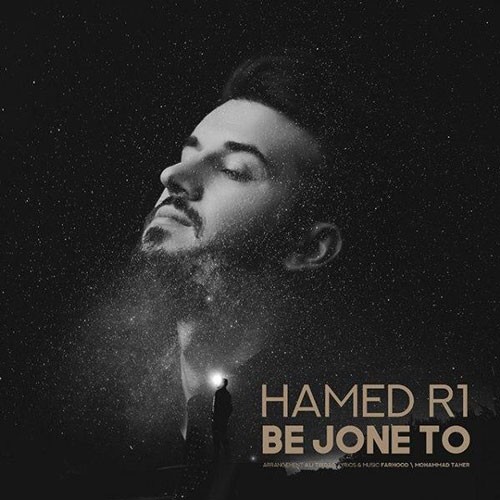 تک ترانه - دانلود آهنگ جديد Hamed-R1-Be-Joone-To دانلود آهنگ حامد عاروان به نام به جون تو  