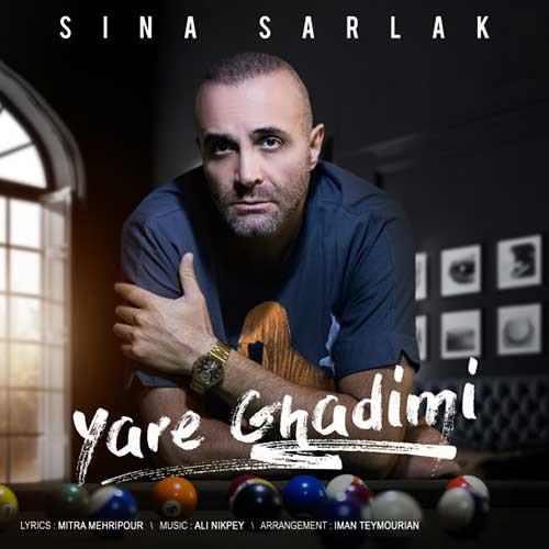 تک ترانه - دانلود آهنگ جديد Sina-Sarlak-Yare-Ghadimi دانلود آهنگ سینا سرلک به نام یار قدیمی 